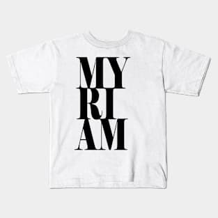 Myriam Girls Name Bold Font Kids T-Shirt